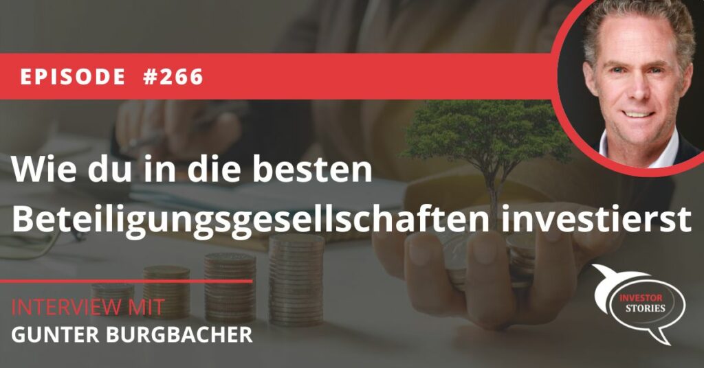 Wie-du-in-die-besten-Beteiligungsgesellschaften-investierst-Gunter-Burgbacher-Investor-Stories-podcast-1024x536